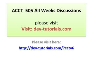 ACCT 505 All Weeks Discussions