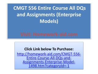 CMGT 556 Entire Course All DQs and Assignments (Enterprise M