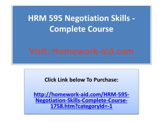 HRM 595 Negotiation Skills / All 7 Weeks Discussions