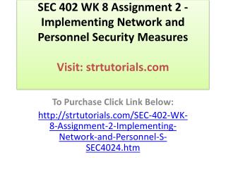 SEC 402 WK 8 Assignment 2 - Implementing Network and Personn