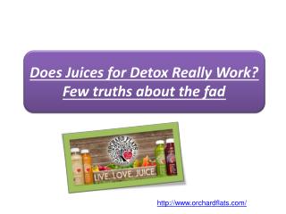 Does Juices for Detox Really Work? Few truths about the fad