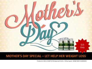 Mothers Day Special Weight Loss Products by Juva Naturals
