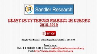 Heavy Duty Trucks Market in Europe 2015-2019