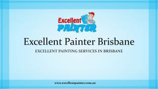 Excellent Painting Services In Brisbane