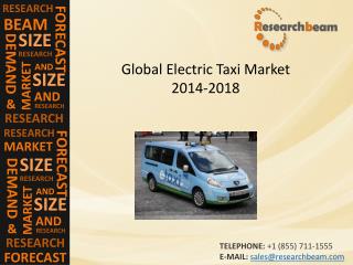 Global Electric Taxi Market Demand, Forecast 2014-2018