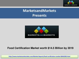 Food Certification Market by Type, Application, & Region - 2