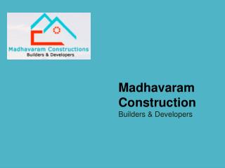 Madhavaram Construction