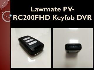 Lawmate PV-RC200FHD Keyfob DVR