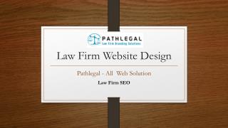 Law Firm website design - pathlegal