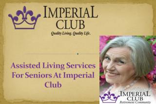 Assisted Living Services For Seniors At Imperial Club