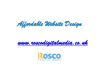 Affordable Web Design Service by www.roscodigitalmedia.co.uk