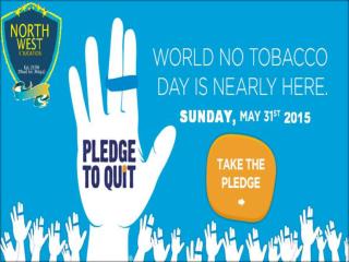 World No Tobacco Day 31st May 2015