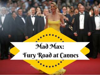 Mad Max: Fury Road at Cannes
