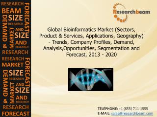 Global Bioinformatics Market Company Profiles, 2013-2020