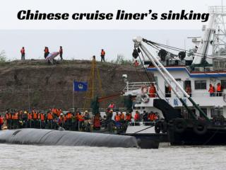 Chinese cruise Liner’s Sinking