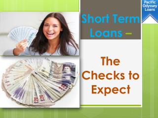 Short Term Loans – The Checks to Expect