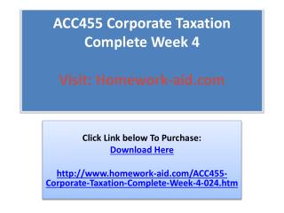 ACC455 Corporate Taxation Complete Week 4