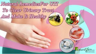 Famous Natural Remedies For UTI To Clear Urinary Tract