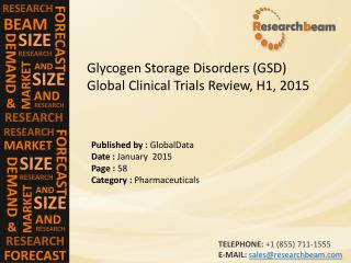 Glycogen Storage Disorders (GSD) Global Clinical Trials