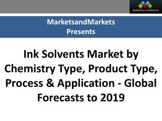 Ink Solvents Market worth $1,062.46 Million by 2019