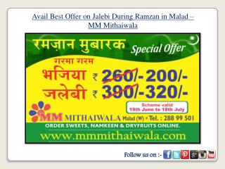 Best Offer on Jalebi During Ramzan in Malad - MM Mithawala