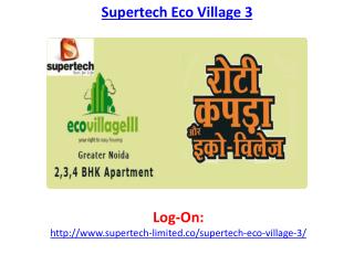 Supertech Eco Village 3 Luxury Project