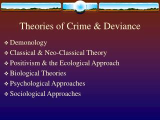 crime deviance theories punishment should traits ppt powerpoint presentation equally biological applied mental fit some