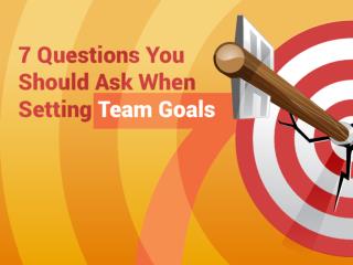 7 Questions You Must Ask When Setting Goals