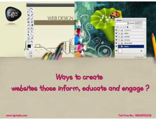 Ways to create websites those inform, educate and engage