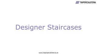 Design Staircases for your Home