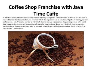 Coffee Shochisp Frane with Java Time Caffe