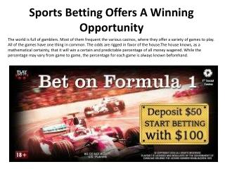 Sports Betting Offers A Winning Opportunity