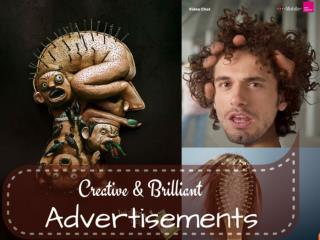 Creative and Brilliant Advertisements