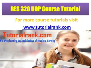 RES 320 UOP Course Tutorial/TutorialRank