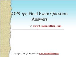 OPS 571 Final Exam Latest UOP Complete Course Tutorials
