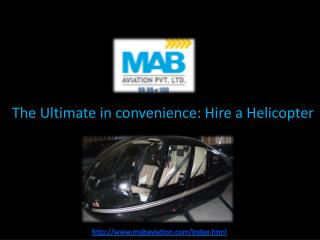 Private Helicopter Services in India