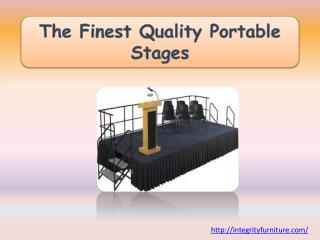 The Finest Quality Portable Stages