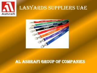 Lanyards Suppliers, UAE | Al Ashrafi Group Of Companies