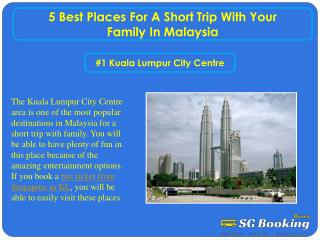 5 Best Places For A Short Trip With Your Family In Malaysia