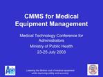 Medical Technology Conference for Administrators Ministry of Public Health 23-25 July 2003