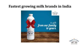 Fastest growing milk brands in India