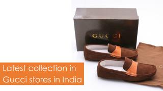 Latest collection in Gucci stores in India