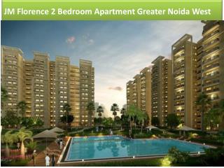 JM Florence 2 Bedroom Apartment Greater Noida West