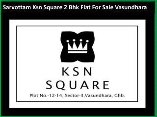 Sarvottam Ksn Square 2 Bhk Flat For Sale in Ghaziabad