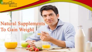 Fast And Natural Supplements To Gain Weight