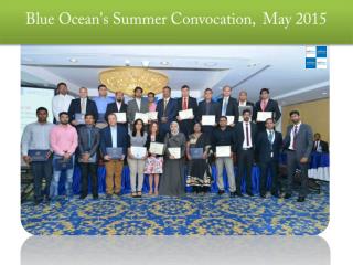 Blue Ocean's Summer Convocation, May 2015