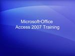 Microsoft Office Access 2007 Training