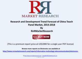 Development Trend Forecast of China Touch Panel Market, 2014-2018