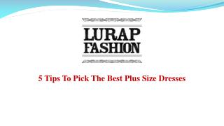 Pick The Best Plus Size Dresses