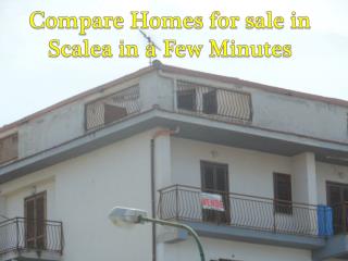 Compare Homes for sale in Scalea in a Few Minutes